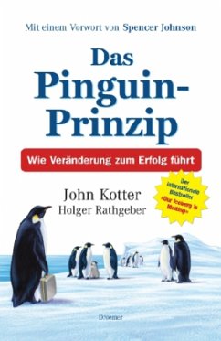 Das Pinguin-Prinzip - Kotter, John P.; Rathgeber, Holger