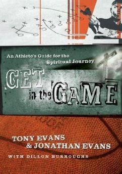 Get in the Game - Evans, Tony; Evans, Jonathan