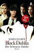 Black Dahlia, Die Schwarze Dahlie - Bild 1