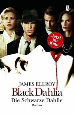 Black Dahlia, Die Schwarze Dahlie - Ellroy, James