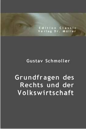 Grundfragen des Rechts und der Volkswirtschaft