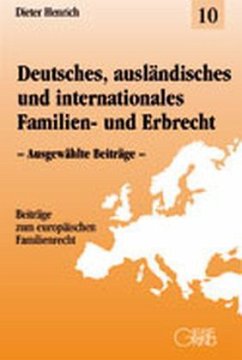Deutsches, ausländisches und internationales Familien- und Erbrecht - Henrich, Dieter