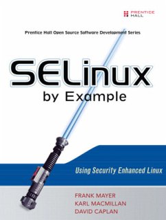 SELinux by Example - Mayer, Frank;Macmillan, Karl;Caplan, David