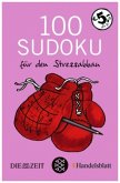 100 Sudoku für den Stressabbau 100 Sudoku für den Stressabbau