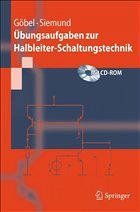 Übungsaufgaben zur Halbleiter-Schaltungstechnik - Göbel, Holger / Siemund, H.