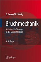 Bruchmechanik - Gross, Dietmar / Seelig, Thomas