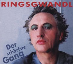 Der Schärfste Gang - Ringsgwandl,Georg