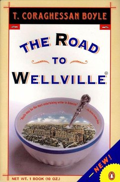 The Road to Wellville - Boyle, T. C.