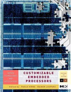 Customizable Embedded Processors - Ienne, Paolo; Leupers, Rainer