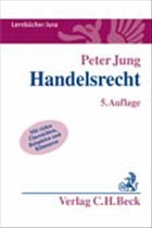 Handelsrecht - Jung, Peter