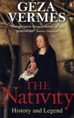 The Nativity: History and Legend - Vermes, Geza