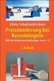 Preisminderung bei Reisemängeln Preisminderung bei Reisemängeln