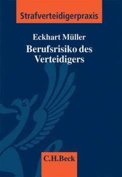 Berufsrisiken des Strafverteidigers - Müller, Eckhart;Gussmann, Klaus