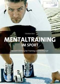 Mentaltraining im Sport - Sterr, Christian