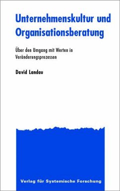 Unternehmenskultur und Organisationsberatung - Landau, David