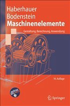 Maschinenelemente - Haberhauer, Horst / Bodenstein, Ferdinand