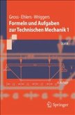 Formeln und Aufgaben zur Technischen Mechanik 1