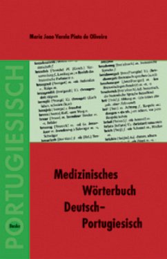 Medizinisches Wörterbuch Deutsch-Portugiesisch - Varela Pinto de Oliveira, Maria João