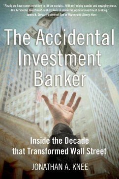 The Accidental Investment Banker - Knee, Jonathan A