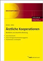 Beratung ärztlicher Kooperationsformen - Michels, Rolf / Möller, Karl-Heinz