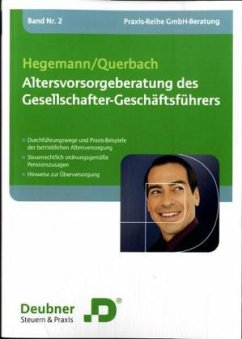 Altersvorsorgeberatung des Gesellschafter-Geschäftsführers - Hegemann, Jürgen; Querbach, Torsten