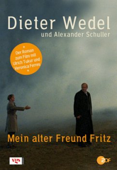 Mein alter Freund Fritz - Wedel, Dieter