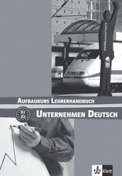 Cover Lehrerhandbuch / Unternehmen Deutsch Aufbaukurs