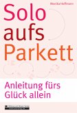 Solo aufs Parkett