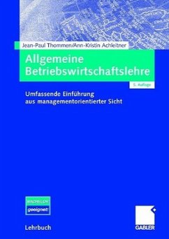 Allgemeine Betriebswirtschaftslehre - Thommen, Jean-Paul / Achleitner, Ann-Kristin