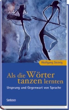 Als die Wörter tanzen lernten - Steinig, Wolfgang