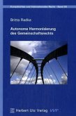 Autonome Harmonisierung des Gemeinschaftsrechts