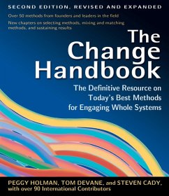 The Change Handbook - Holman, Peggy; Devane, Tom; Cady, Steven