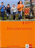 Découvertes 3. Ausgabe Baden-Württemberg / Découvertes, Ausgabe Baden-Württemberg 3