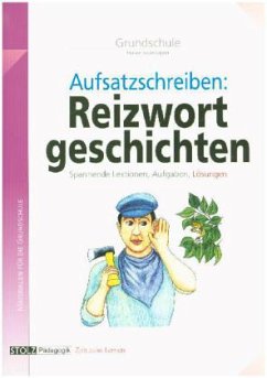 Reizwortgeschichten, Grundschule - Pfeiffer, Karin