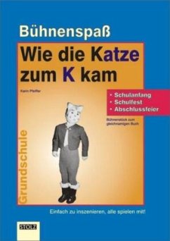 Cover Wie die Katze zum K kam - Bühnenstück