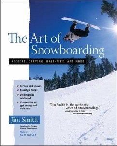 The Art of Snowboarding - Smith, Jim