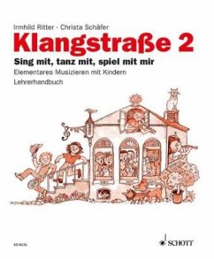 Klangstraße, Lehrerhandbuch - Ritter, Irmhild;Schäfer, Christa