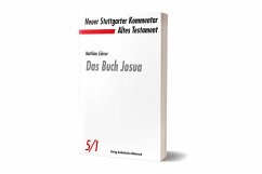 Das Buch Josua / Neuer Stuttgarter Kommentar, Altes Testament 5/1 - Ederer, Matthias