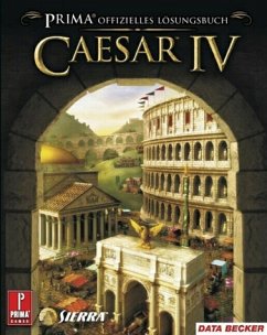 Caesar IV - Offizielles Lösungsbuch - Felix R. Buschbaum, Christine Hönigs