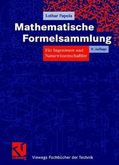 Mathematische Formelsammlung für Ingenieure und Naturwissenschaftler - Papula, Lothar