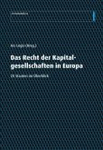 Das Recht der Kapitalgesellschaften in Europa Das Recht der Kapitalgesellschaften in Europa