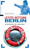 Letzte Rettung Berlin Letzte Rettung Berlin