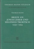 Briefe an Jonas Lesser und Siegfried Trebitsch 1939-1954