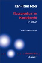 Klausurenkurs im Handelsrecht - Fezer, Karl-Heinz