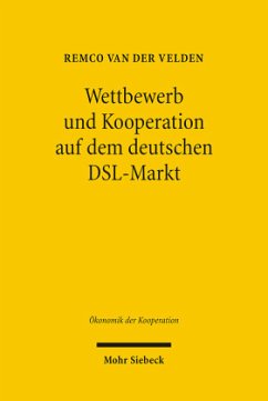 Wettbewerb und Kooperation auf dem deutschen DSL-Markt - Velden, Remco, van der