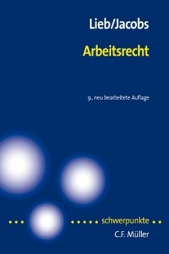 Arbeitsrecht - Lieb, Manfred; Jacobs, Matthias