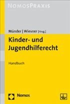 Kinder- und Jugendhilferecht - Münder, Johannes / Wiesner, Reinhard (Hgg.)