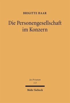 Die Personengesellschaft im Konzern - Haar, Brigitte