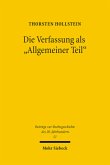 Die Verfassung als "Allgemeiner Teil"