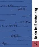 Recht im Berufsalltag Recht im Berufsalltag